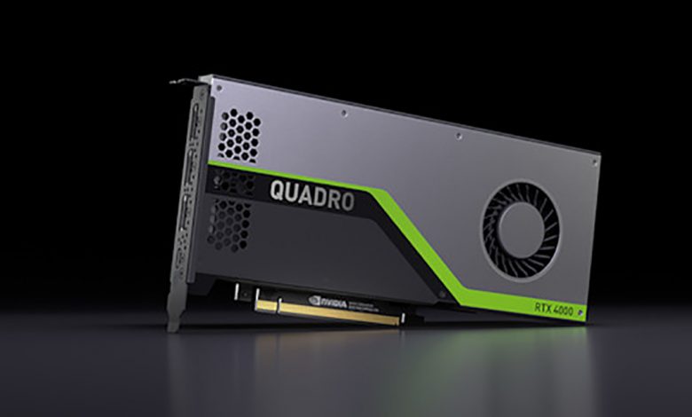 انفيديا تعلن عن Quadro RTX 4000 كارت شاشة للألعاب ومونتاج الفيديو